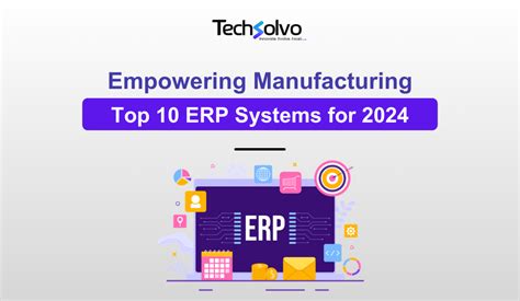 10 ERP for Electronics Manufacturing 2024 .